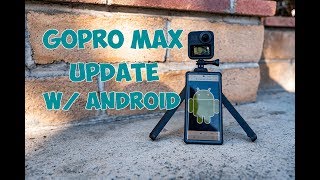 GoPro Max - Update & Sample Footage - Android Problems & 360 Video Flaw screenshot 4