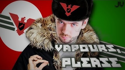Vapours, Please - YouTube Poop Short
