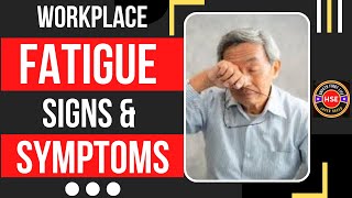 workplace fatigue signs and symptoms | how to recognize a state of fatigue #safetyfirstlife #safety