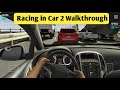Racing in Car 2 Walkthrough Racing in Car 2 Maximum Racing in Car 2 Walkthrough Racing in Car 2 Maximum