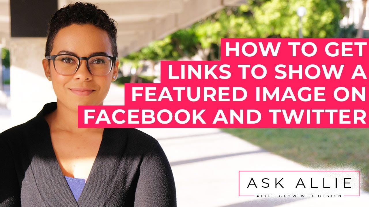 how-do-i-make-my-facebook-and-twitter-links-show-up-with-an-image
