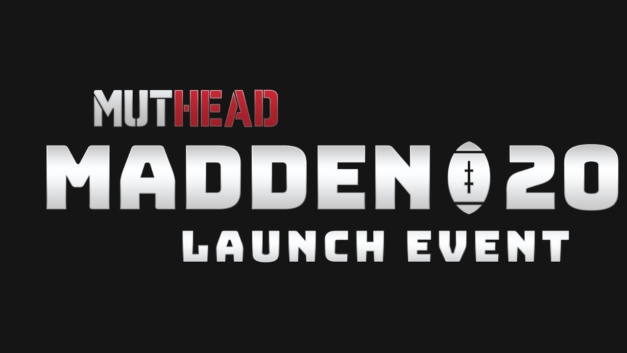 Muthead Madden 20 Launch Event
