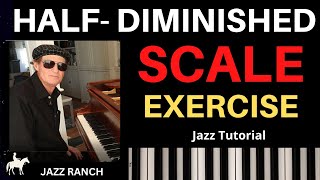 SCALES FOR HALF-DIMINISHED CHORDS: Boost Your Improvisation Knowledge- "Beautiful Love"- Tutorial.