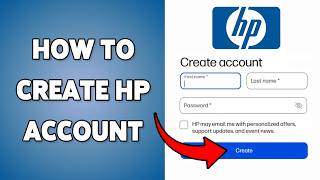 How To Create HP Account | Sign Up For HP ID In Minutes 2026