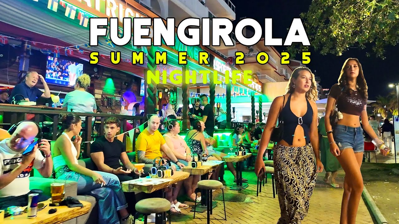 FUENGIROLA NIGHTLIFE SUMMER 2025 AUGUST SPAIN 🇪🇸 COSTA DEL SOL Málaga [4K]