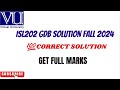 ISL202 GDB SOLUTION FALL 2024 | CORRECT SOLUTION | BRAINY SQUAD #ISL202 #virtualuniversitygdb