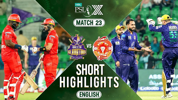 Short Highlights | Quetta Gladiators vs Islamabad United | 𝐄𝐍𝐆𝐋𝐈𝐒𝐇 | Match 23 | HBL PSL X | M2M1A