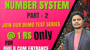 #2 NUMBER SYSTEM || MATHS || FOR B.COM ENTRANCE EXAM