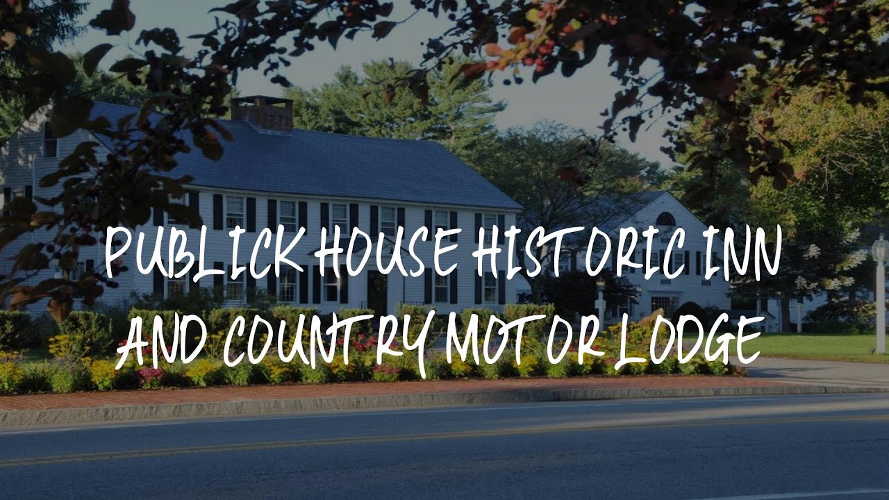 Publick House Historic Inn and Country Motor Lodge Review - Sturbridge , United States of America