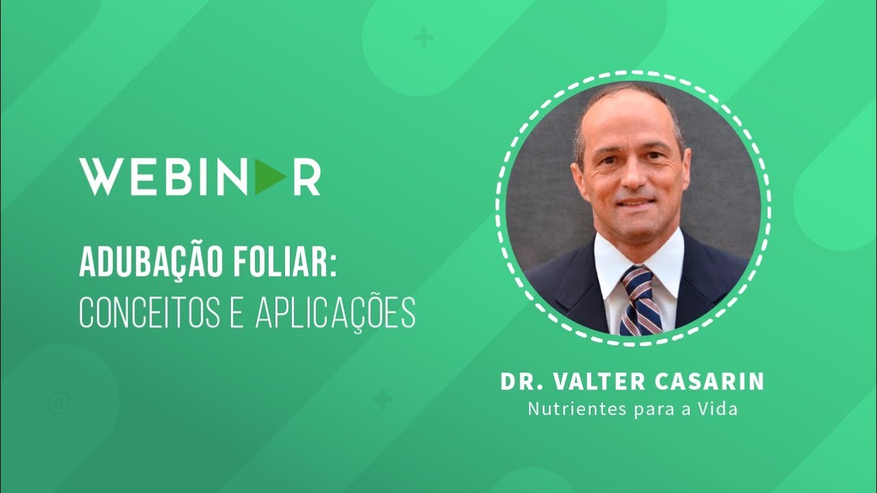 Webinar | Palestra - Adubação Foliar Conceitos e Aplicações