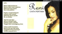 Lirik Lagu Tembang Kenangan - Cinta Pertama by Rani  - Durasi: 4:21. 
