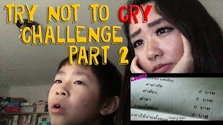 Try not to cry Challenge part 2
