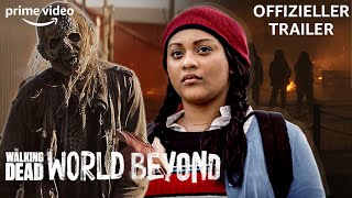 The Walking Dead World Beyond | Trailer | Prime Video DE