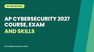 AP Cybersecurity 2027: Course, Exam, Skills, and Who It Is For | Premiere in English screenshot 1