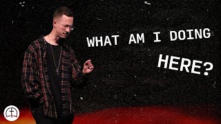 What Am I Doing Here? | Brandon Garland