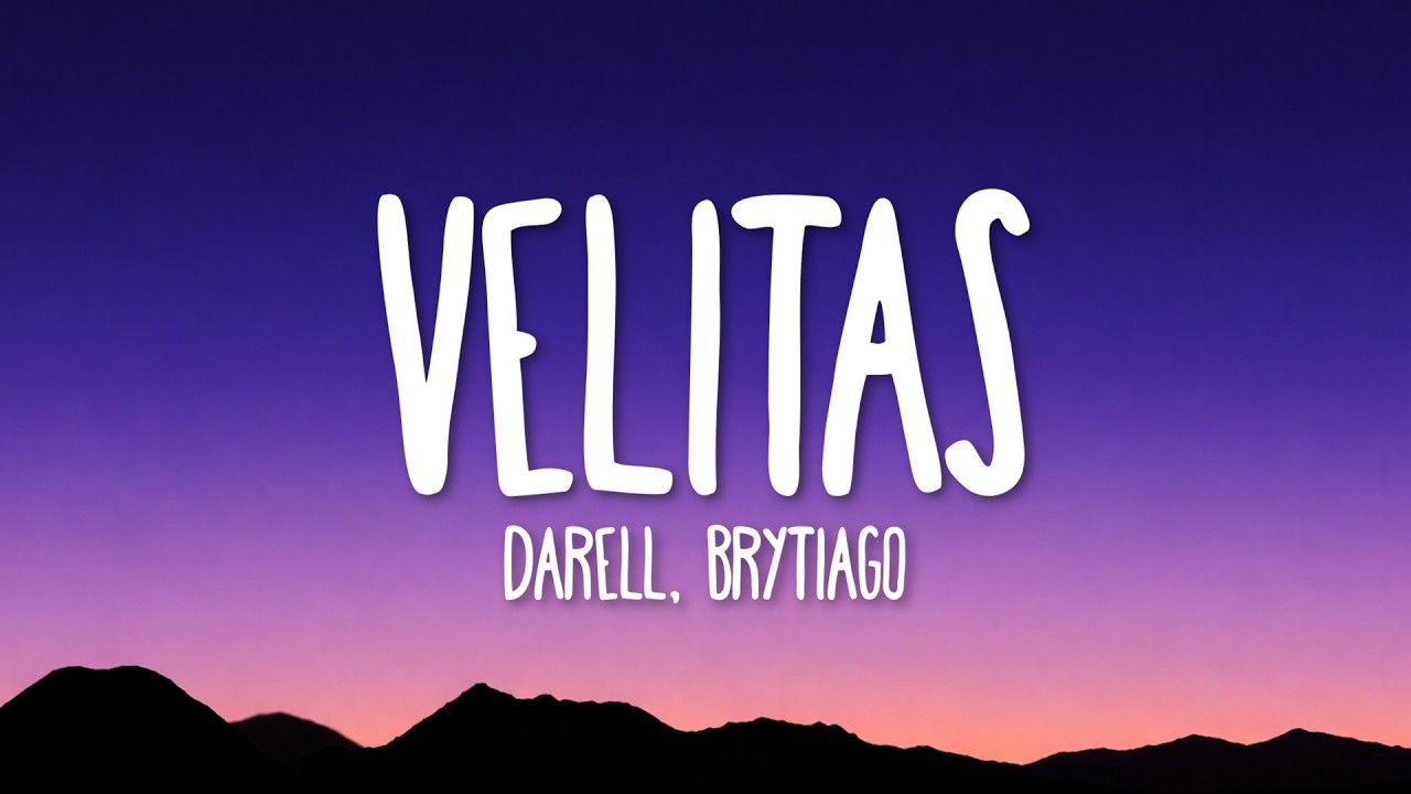 Darell, Brytiago - Velitas (Letra/Lyrics)