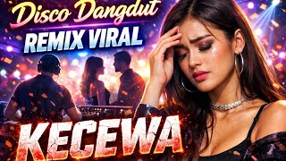 Download Lagu DISCO DANGDUT REMIX VIRAL FULL BASS ~ LAGU ENAK BUAT DIDENGAR JOGET SAMBIL NGOPI  MP3