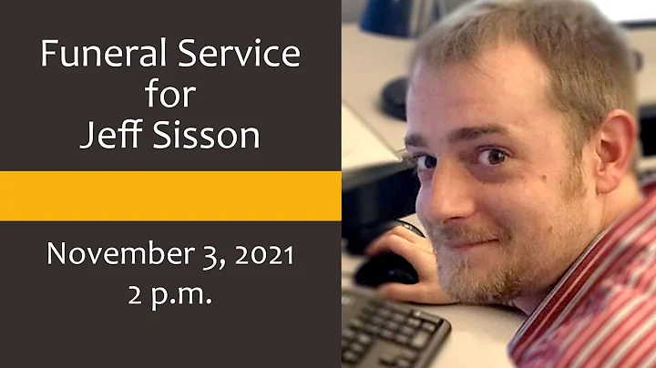 Funeral Service for Jeff Sisson | November 3, 2021