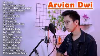 Arvian Dwi Full Album Cover Lagu Indo Terbaik | Bertaut, Melukis Senja