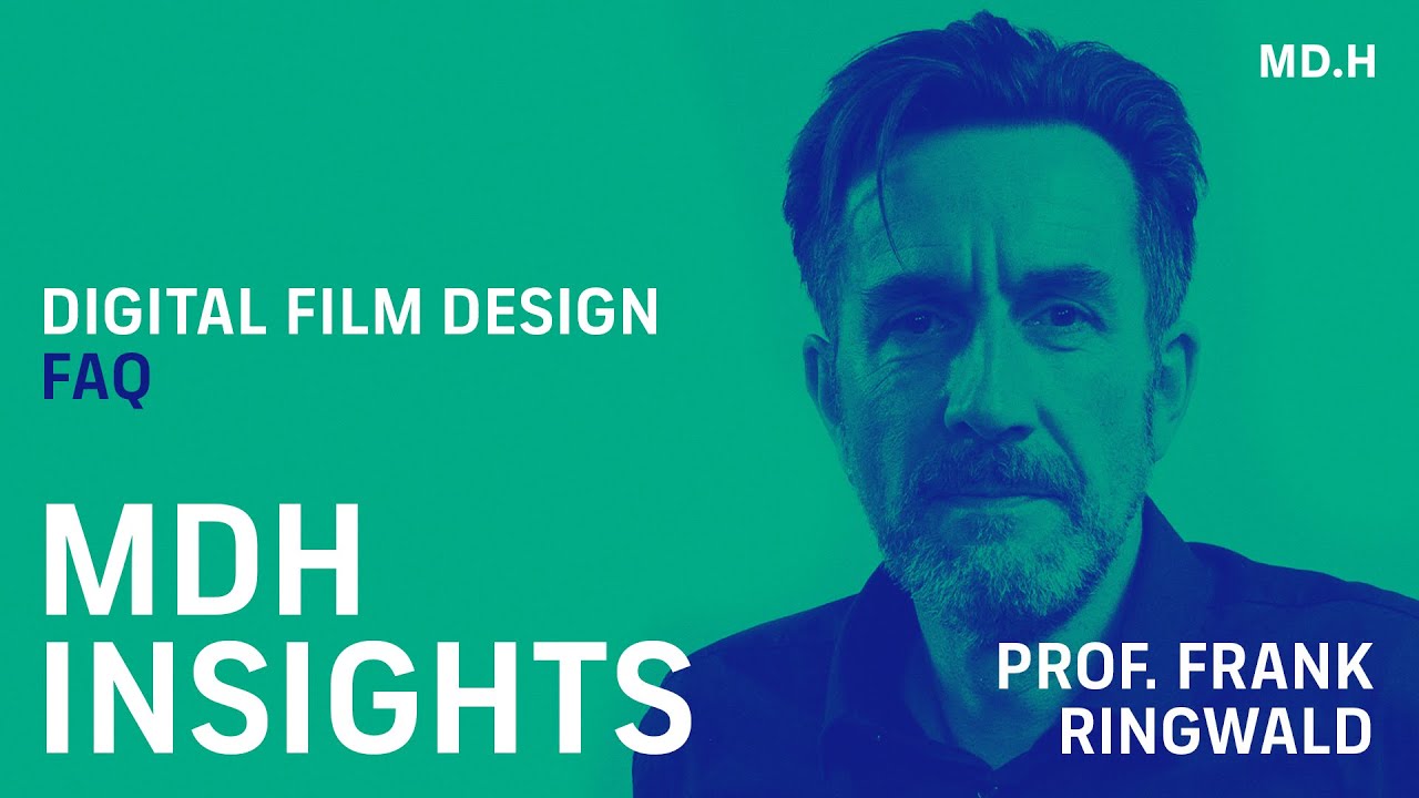 Digital Film Design - FAQ with Prof. Frank Ringwald