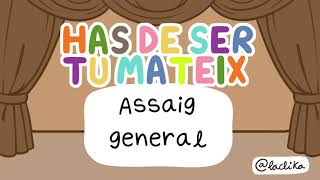 HAS DE SER TU MATEIX: Assaig general