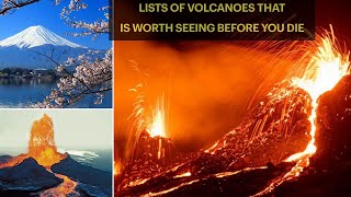 Lists of volcanoes that worth seeing before you die