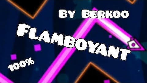 Flamboyant (By Berkoo) 100% Complete All Coins!