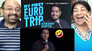 My First Euro Trip | Stand-up Comedy by Aakash Gupta | Indian Americans Reaction 😂😂😂