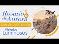 ROSARIO DE AURORA / MISTERIOS LUMINOSOS(22 DE OCT.)