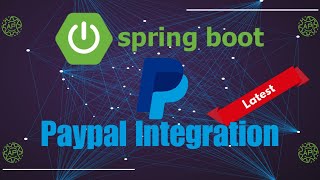 Spring Boot 3 + Paypal Integration Microservices | Spring Payment Processing | MVC Example