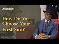 How Do You Choose Your First Suit?