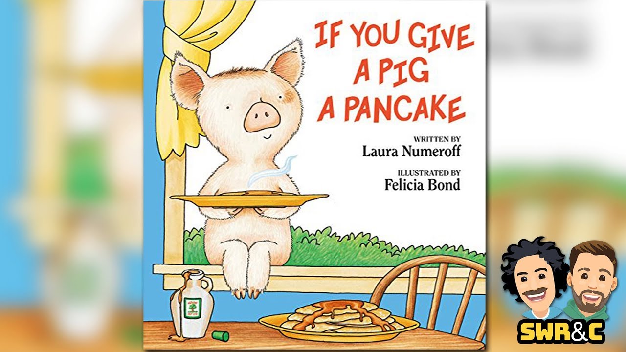 images If You Give A Pig A Pancake Book Pdf children s book if you give a pig a pancake by laura numeroff read aloud