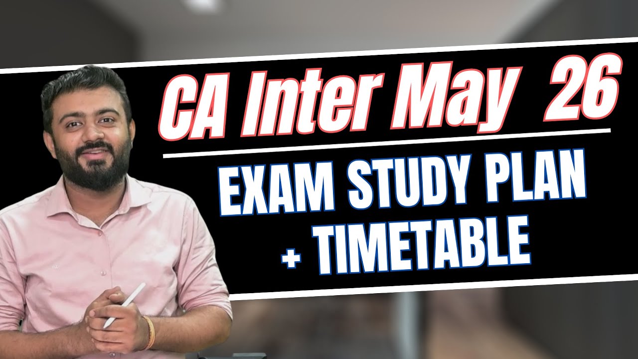 CA Inter May 2026 Attempt | Perfect Study Plan & Smart Strategy! - YouTube
