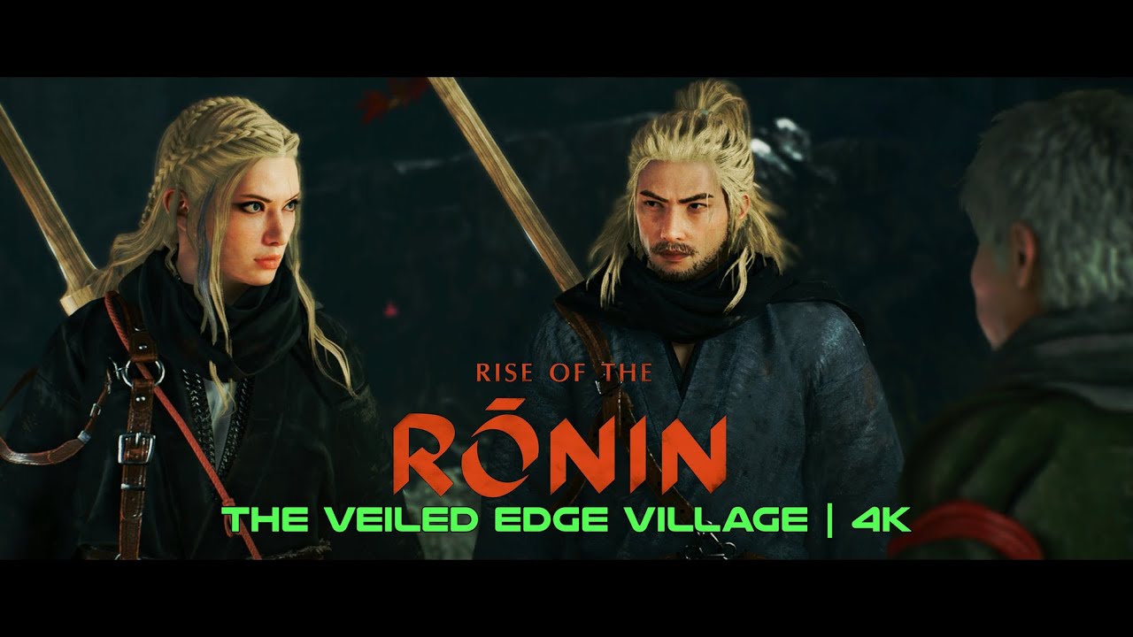 Rise of the Ronin | Veiled Edge Village | 4K | Summary - No Comm