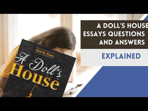 a doll's house essays questions and answers