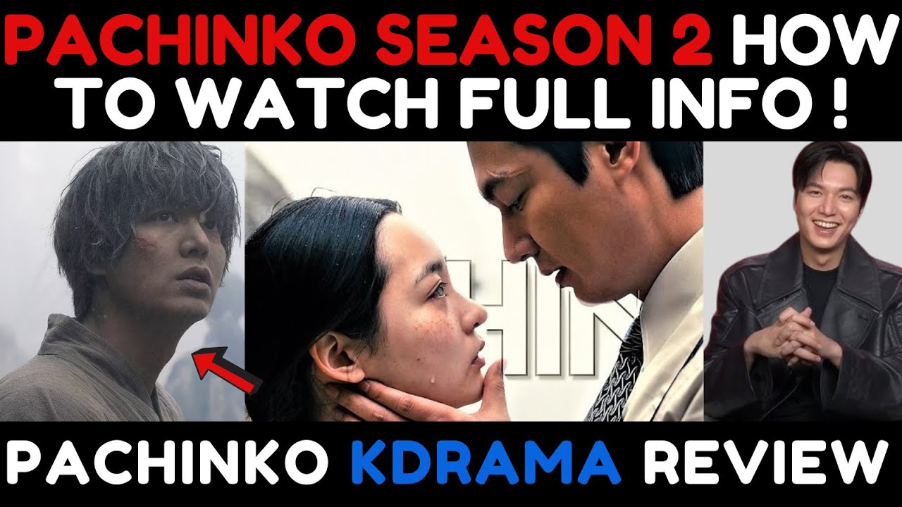 Pachinko season 2 Review | Pachinko Korean Drama Review | Pachinko