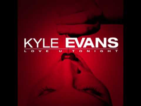 Kyle Evans - Love You Tonight (DJ THT Remix)