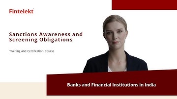Sanctions Awareness and Screening Obligations - Banks and Financial Institutions India (Demo Video)