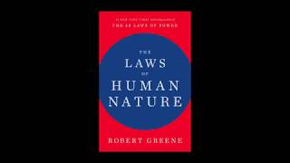 Knowledge Time: “The Laws Of Human Nature” By Robert Greene (Chapter 14, Part 5)