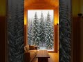 Snowy Forest Window View ❄️🌲  #SnowCabin #WinterVibes #UrbanTile #CozyEscape #NatureHome