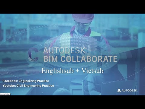 Giới thiệu BIM Collaborate - EngSub+Vietsub