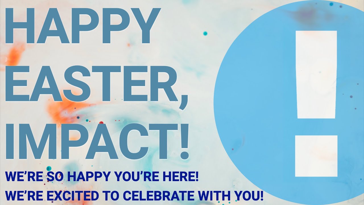 Impact Family Church Easter Service 9am YouTube