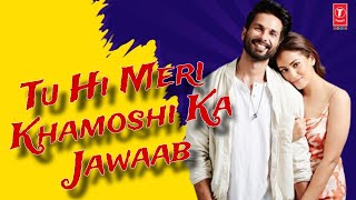 TU HI MERI KHAMOSHI KA JAWAAB | New Hindi Movie Song 2026 (Kabir Singh 2) | S.Kapoor | Daina Khan 