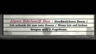 Video thumbnail of "3 Wenn ichauf hohen Bergen steh   Alpen Edelweiß Duo"