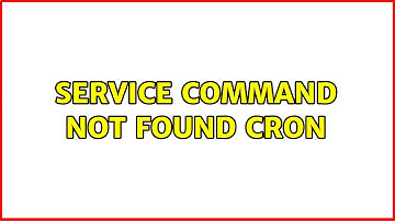 Service command not found cron (2 Solutions!!)