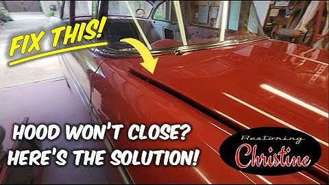 Hood Won't Shut?  How to Shim the Hood Hinges!