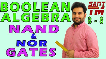 NAND Gate and NOR Gate | Designing logical circuits using NAND and NOR Gate only