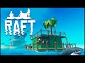 Raft продолжаем тонуть на плоту