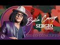 BAILA Conmigo 💃 Sergio Vargas 🎺 (Video Concepto)