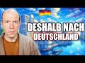 Der WAHRE Grund weshalb WIR nach Deutschland GEZOGEN sind...
